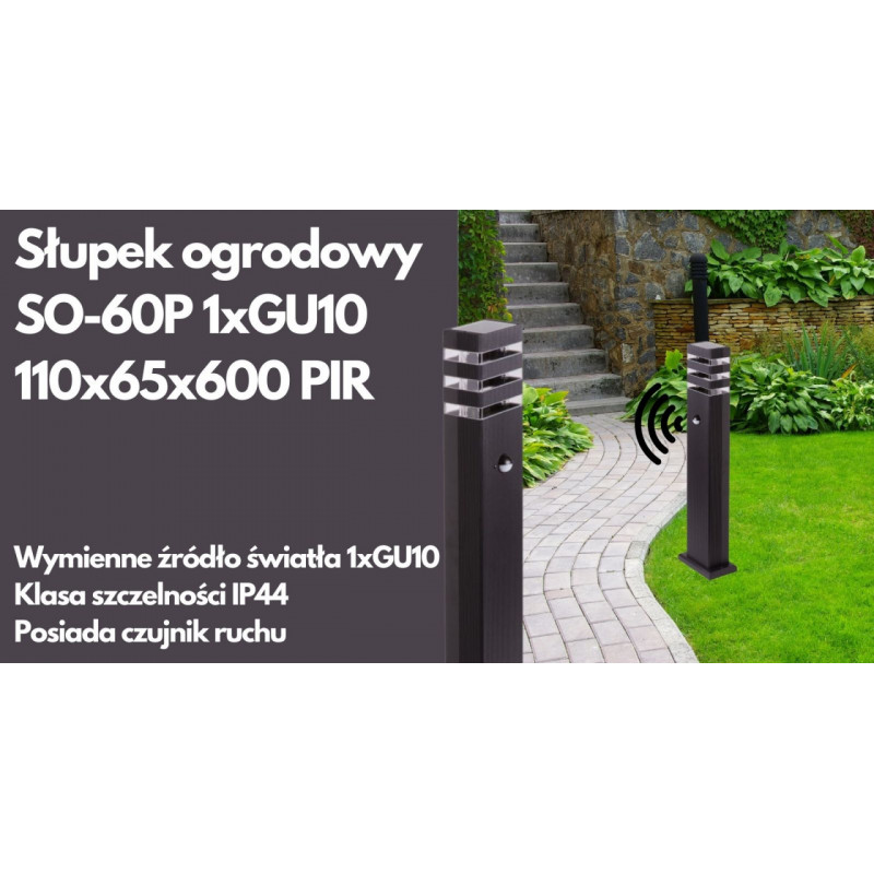 Słupek ogrodowy SO-60P 1xGU10 110x65x600 PIR