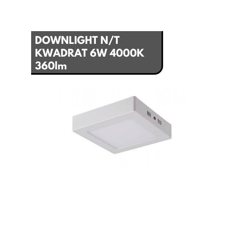 DOWNLIGHT N/T KWADRAT 6W 4000K 360lm