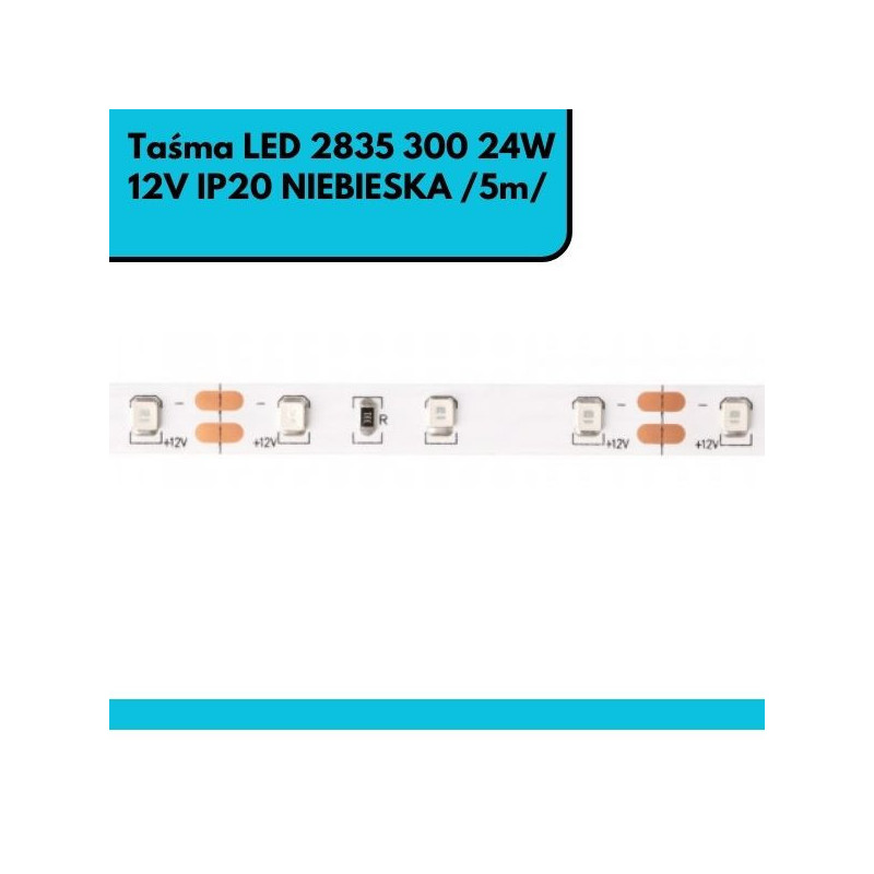 Taśma LED 2835 300 24W 12V IP20 NIEBIESKA /5m