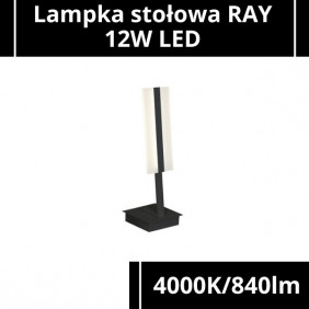 Lampka stołowa RAY 12W LED