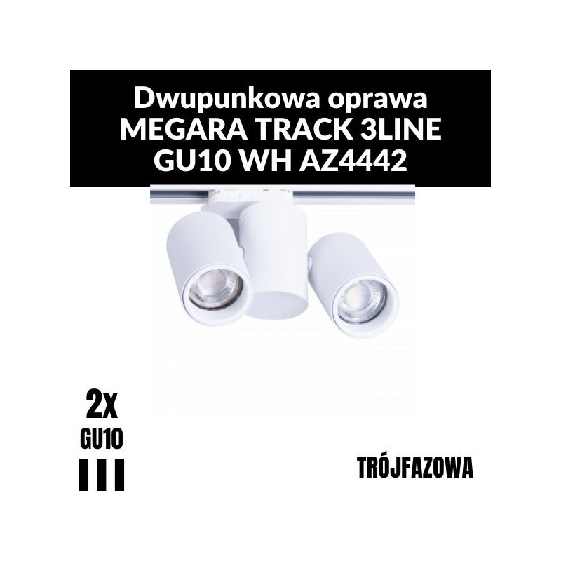 Dwupunkowa oprawa MEGARA TRACK 3LINE GU10 WH AZ4442