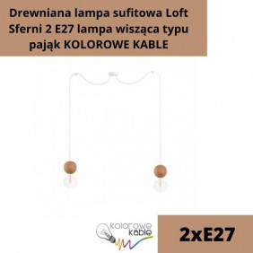 Drewniana lampa sufitowa Loft Sferni 2 E27 lampa wisząca typu pająk KOLOROWE KABLE