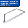 RAMKA DO PANELU N/T 60x60 ZATRZASKOWA ALUMINIOWA