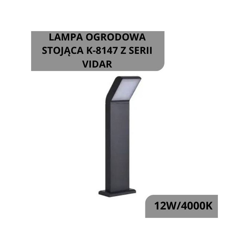 Lampa ogrodowa stojąca K-8147 z serii VIDAR
