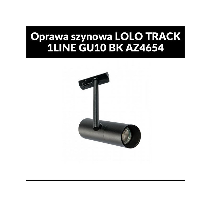 Oprawa szynowa LOLO TRACK 1LINE GU10 BK AZ4654