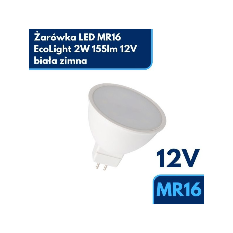 Żarówka LED MR16 EcoLight 2W 155lm 12V - biała zimna