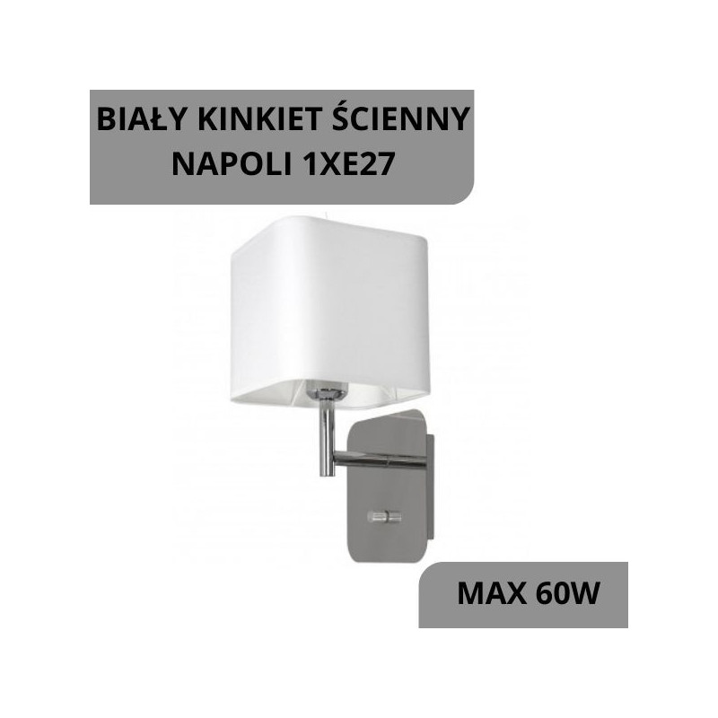 Biały kinkiet ścienny NAPOLI 1xE27