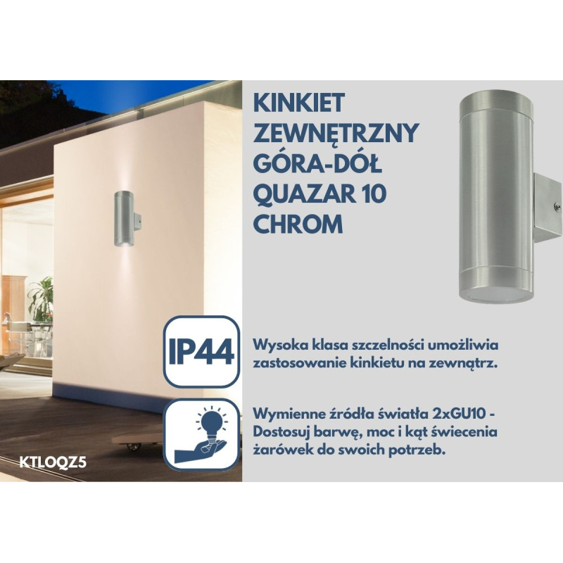Kinkiet zewnętrzny góra-dół QUAZAR 10 CHROM KTLOQZ10ST