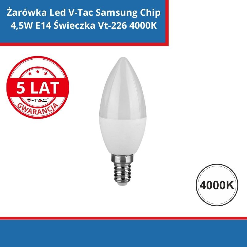 Żarówka Led V-Tac Samsung Chip 4,5W E14 Świeczka Vt-226 4000K 470Lm 5 Lat Gwarancji SKU 21172