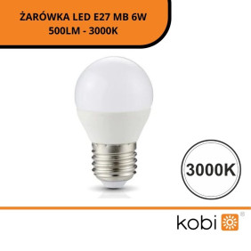 ŻARÓWKA LED E27 MB 6W 500LM - 3000K KAMBE276WCB2