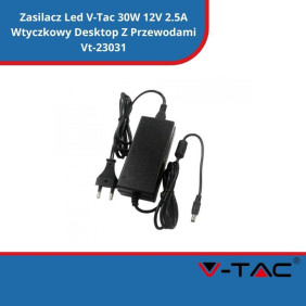 Zasilacz Led V-Tac 30W 12V 2.5A Wtyczkowy Desktop Z Przewodami Vt-23031