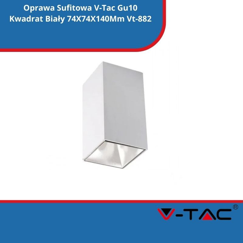 Oprawa Sufitowa SKU 8583 V-Tac Gu10 Kwadrat Biały 74X74X140Mm Vt-882