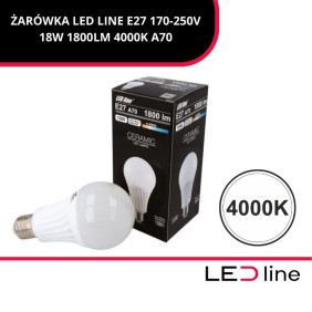 ŻARÓWKA LED LINE E27 170-250V 18W 1800LM 4000K A70 24184
