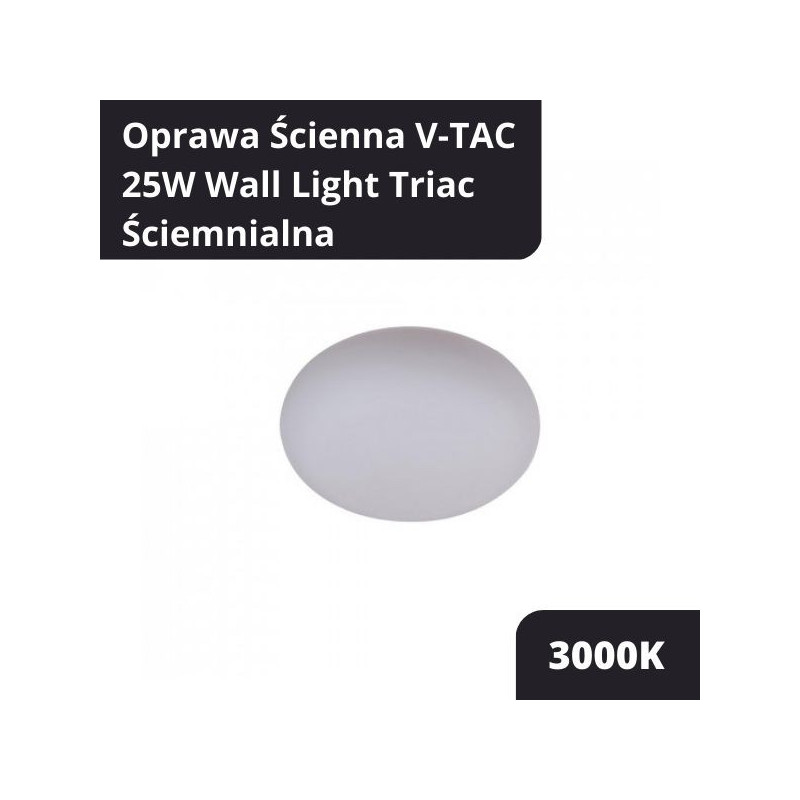 Oprawa Ścienna V-Tac 25W Led Wall Light Triac Ściemnialna Biała Vt-7352 3000K 2100Lm