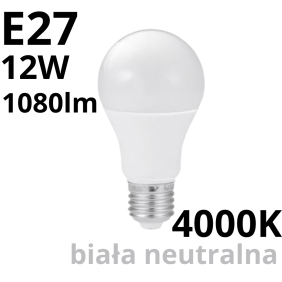 Żarówka Led A60 Classic E27 12W 4000K 1080Lm