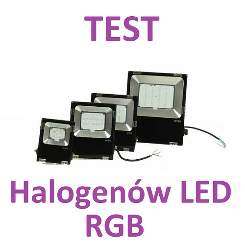 Test halogenów LED RGB