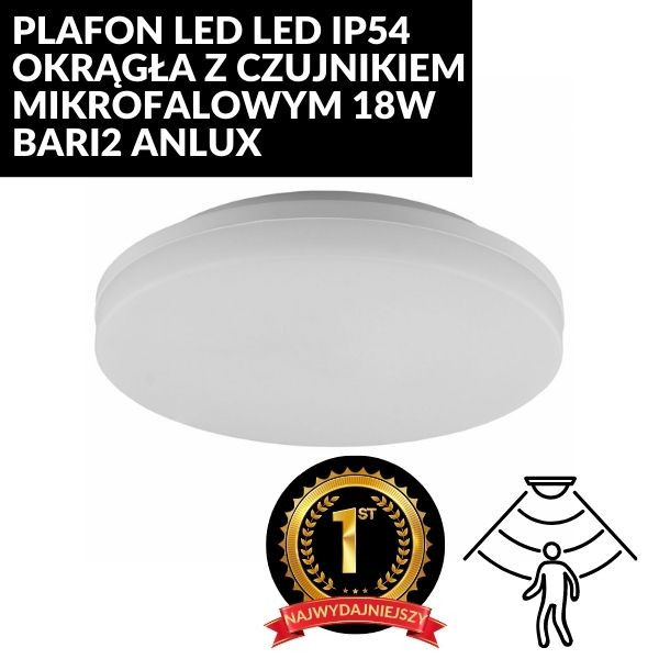 PLAFON LED LED IP54 OKRĄGŁA Z CZUJNIKIEM MIKROFALOWYM 18W BARI2 ANLUX