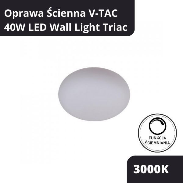 OPRAWA ŚCIENNA V-TAC 40W LED WALL LIGHT TRIAC ŚCIEMNIALNA BIAŁA VT-7503 3000K 3100LM