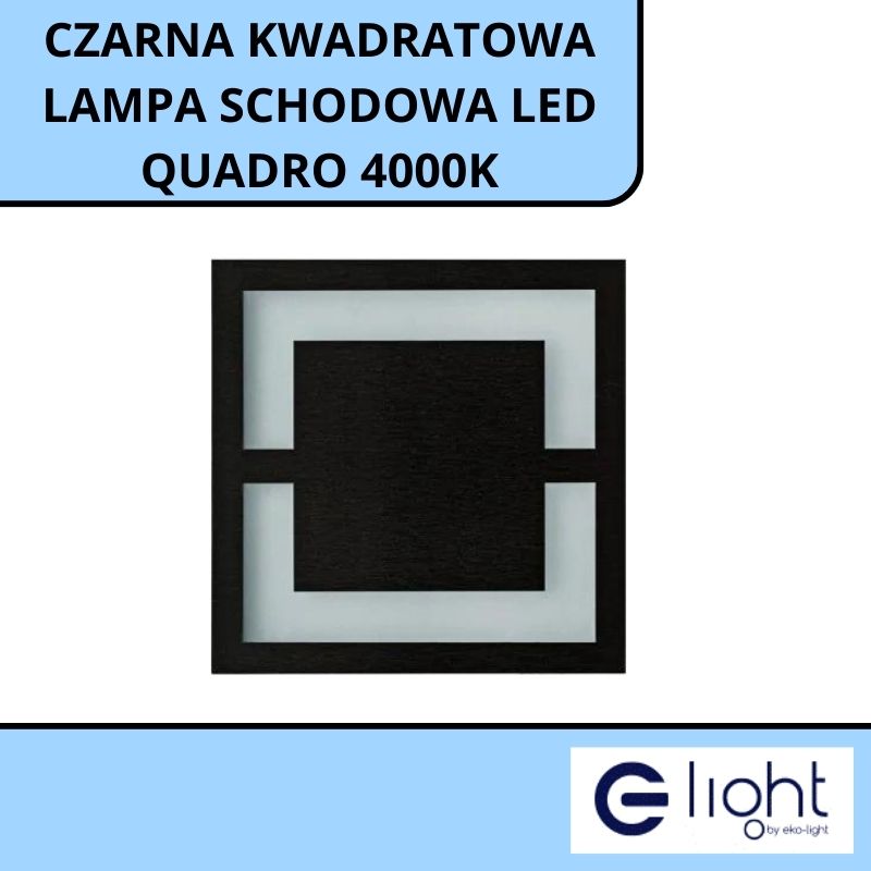 CZARNA KWADRATOWA LAMPA SCHODOWA LED QUADRO 4000K EKS6907
