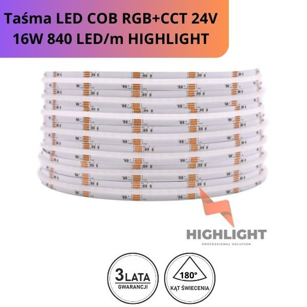TAŚMA LED COB RGB CCT 24V 16W 840 LED/M HIGHLIGHT-1M