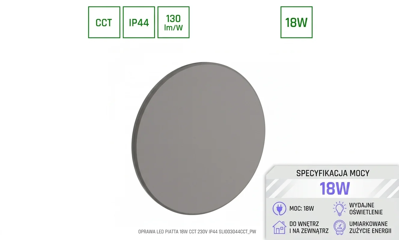Oprawa LED PIATTA 18W CCT 230V IP44 SLI003044CCT_PW z oznaczeniem mocy 18W, zdjęcie produktowe