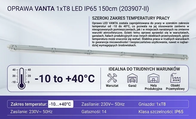 Oprawa LED VANTA 1xT8 IP65 150cm szara 203907-II, widok z boku, zakres temperatur pracy -10 do 40°C.