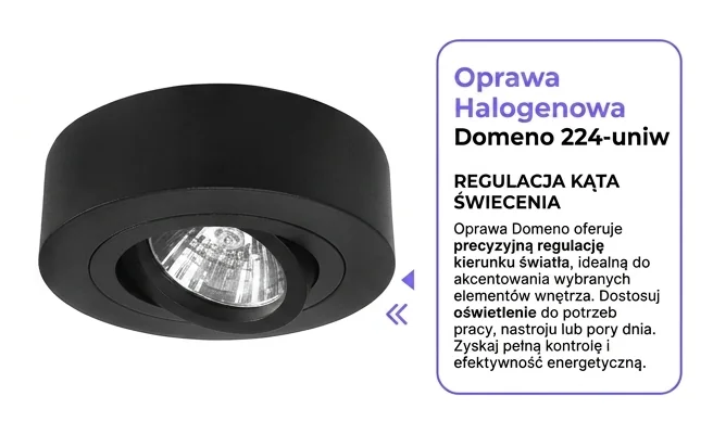 PÓŁTUBA OPRAWA HALOGENOWA CZARNA GU10 Domeno 224-uniw – oprawa z możliwością regulacji kąta świecenia, widoczne lekkie wychylenie reflektora.