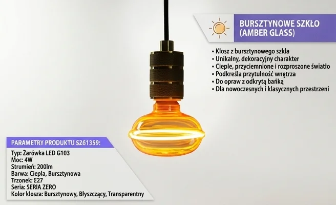 Żarówka LED bursztynowe szkło SERIA ZERO SZ61359 dekoracyjny klosz, zdjęcie produktowe
