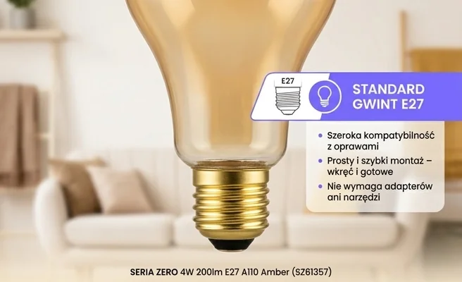 Żarówka LED SERIA ZERO SZ61357 z widocznym gwintem E27, łatwy montaż