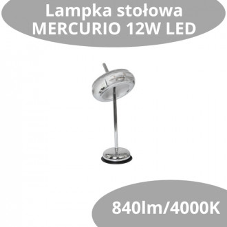 Lampka stołowa MERCURIO 12W LED