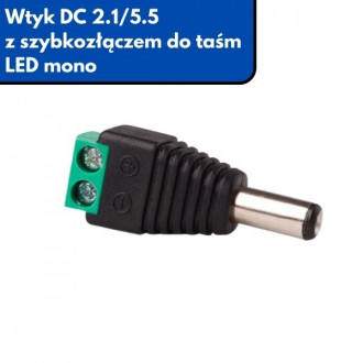 Wtyk DC 2.1/5.5 z szybkozłączem do taśm LED mono