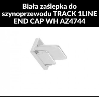 Biała zaślepka do szynoprzewodu TRACK 1LINE END CAP WH AZ4744